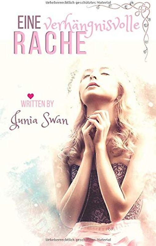 Eine verhängnisvolle Rache