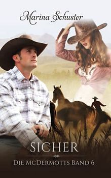 Sicher - Die McDermotts Band 6: Liebesroman