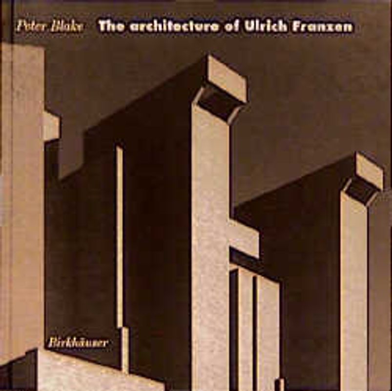 The Architecture of Ulrich Franzen