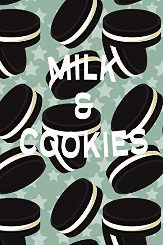 Milk & Cookies: Notebook or Journal for a Milk and Cookie Lover. 150 Page Lined Blank Journal Notebook for Journaling, Notes, Ideas, and Thoughts.