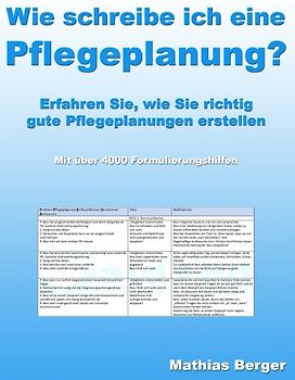 Wie schreibe ich eine Pflegeplanung