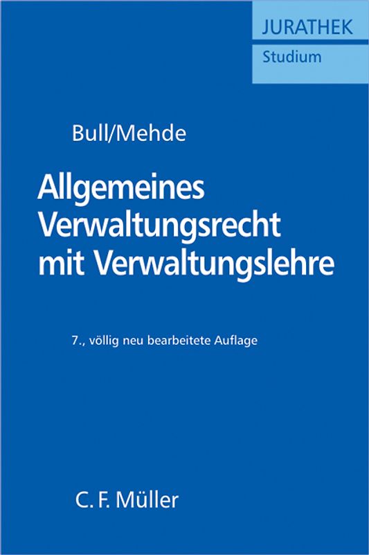 Allgemeines Verwaltungsrecht mit Verwaltungslehre