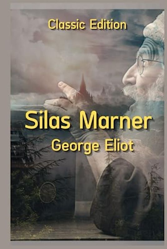 Silas Marner: With Original Illustrations