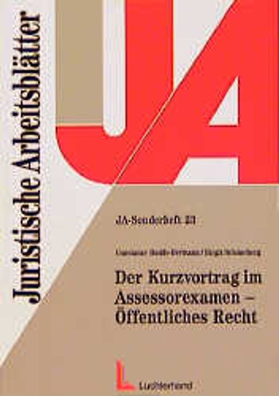 Der Kurzvortrag im Assessorexamen - Öffentliches Recht