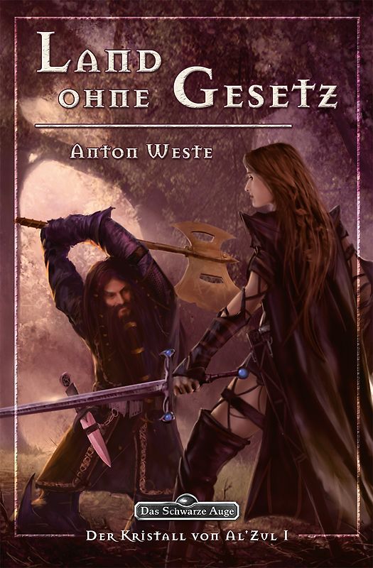 Land ohne Gesetz (Der Kristall von Al'Zul 1/5)