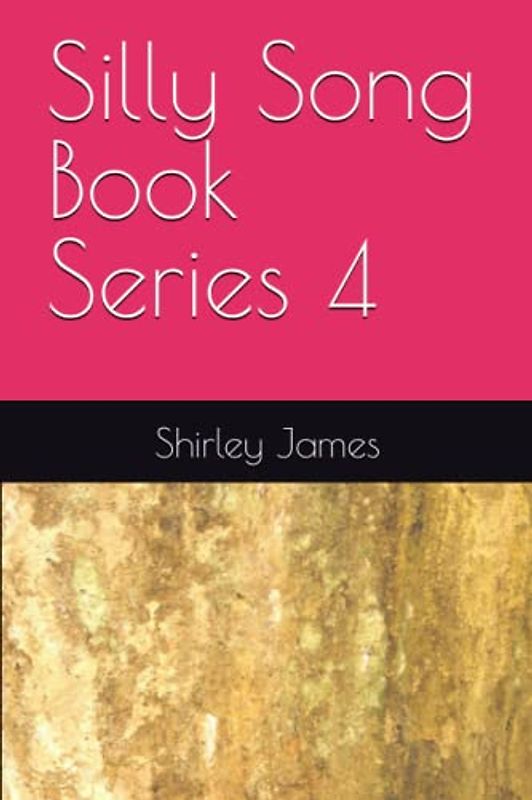 Silly Song Book Series 4