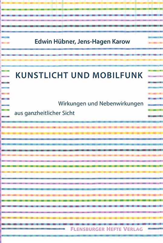 Kunstlicht und Mobilfunk