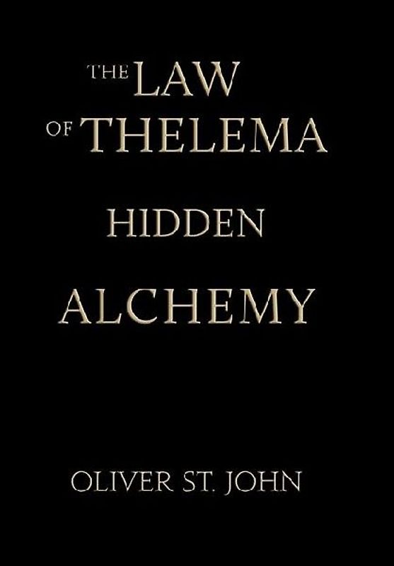 The Law of Thelema-Hidden Alchemy