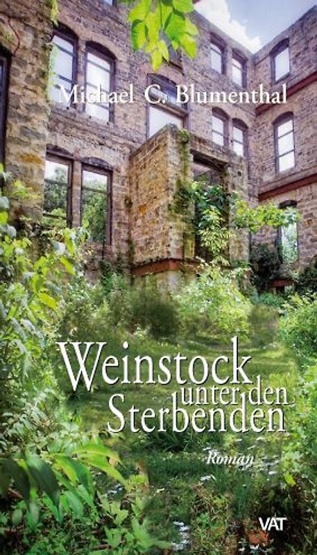 Weinstock unter den Sterbenden