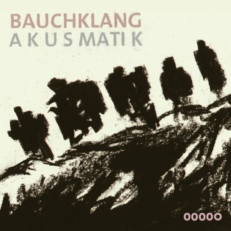 Bauchklang - Akusmatik (Digipak)