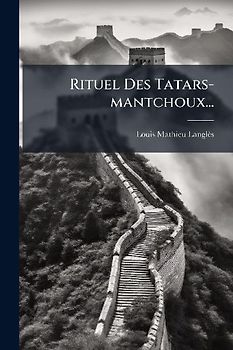 Rituel Des Tatars-mantchoux...