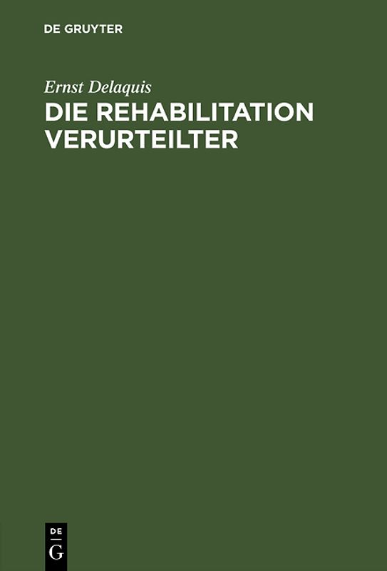 Die Rehabilitation Verurteilter