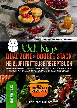 XXL Ninja Dual Zone &amp; Double Stack Heißluftfritteuse Rezeptbuch