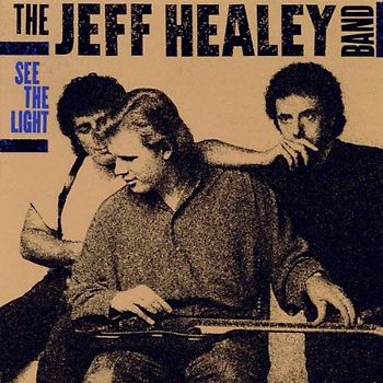 Jeff Band Healey - See the Light