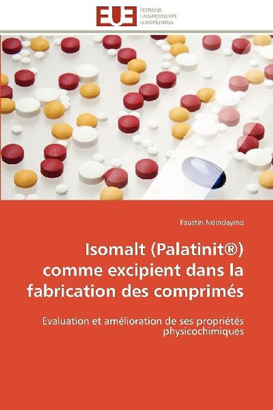 Isomalt (Palatinit®) comme excipient dans la fabrication des comprimés