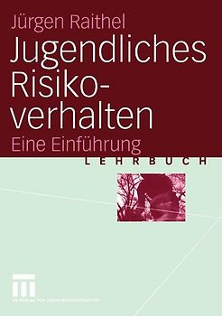 Jugendliches Risikoverhalten