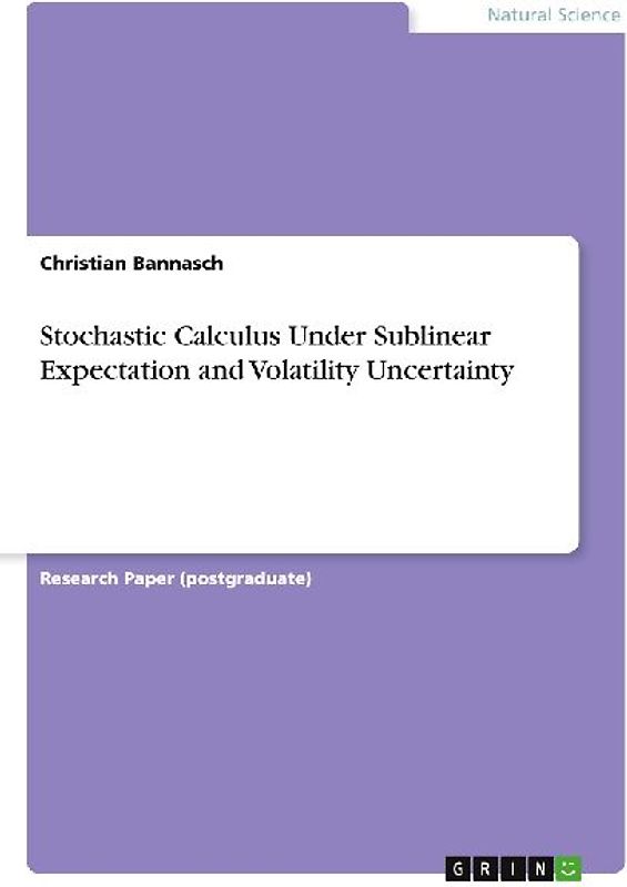 Stochastic Calculus Under Sublinear Expectation and Volatility Uncertainty