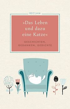 "Das Leben und dazu eine Katze"