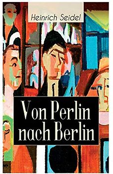 Von Perlin nach Berlin: Autobiografie