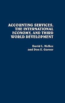 Accounting Services, the International Economy, and Third World Development