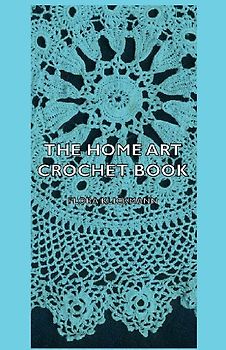 The Home Art Crochet Book