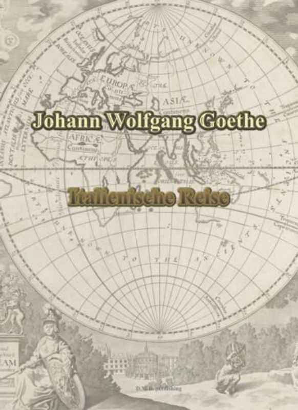 Italienische Reise: Edition "Große Weltliteratur im großen Format zum kleinen Preis"