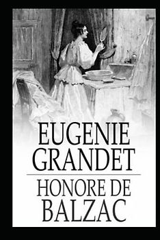 Eugénie Grandet Annotated