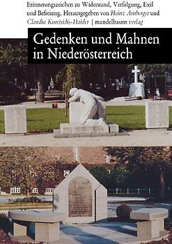 Gedenken und Mahnen in Niederösterreich