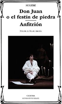 Don Juan o El festín de piedra ; Anfitrión