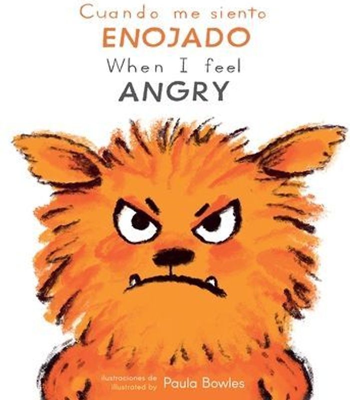 Cuando Me Siento Enojado/When I Feel Angry