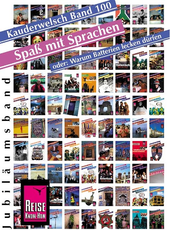 Reise Know-How Spass mit Sprachen oder: Warum Batterien lecken dürfen