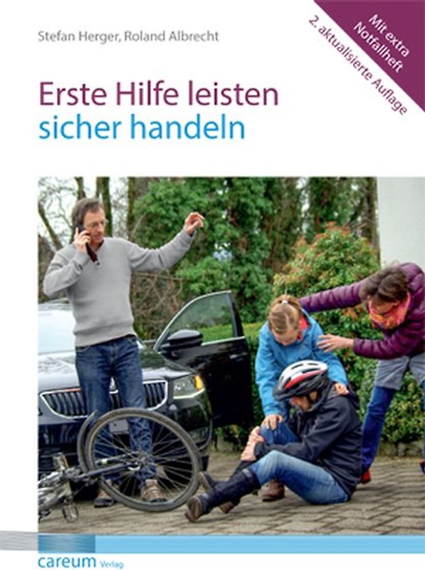 Erste Hilfe leisten - sicher handeln