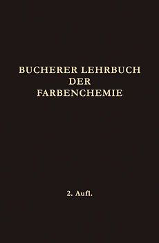 Lehrbuch der Farbenchemie