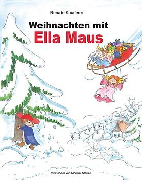 Weihnachten mit Ella Maus
