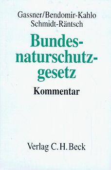 Bundesnaturschutzgesetz (BNatSchG). Kommentar