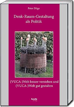 Denk-Raum-Gestaltung als Politik