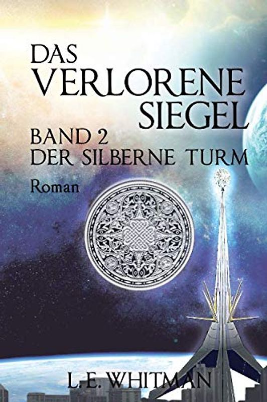Das Verlorene Siegel (Der Silberne Turm)