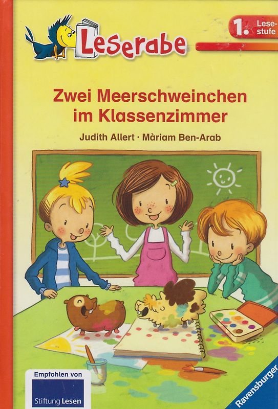 Zwei Meerschweinchen im Klassenzimmer - Judith Allert [Gebundene Ausgabe]