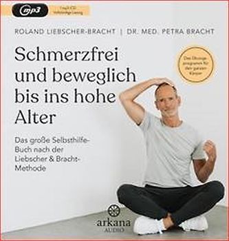 Schmerzfrei und beweglich bis ins hohe Alter