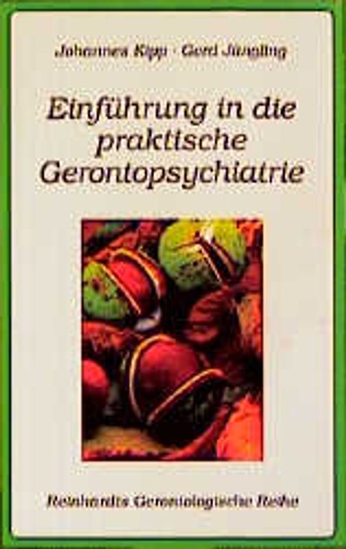 Einführung in die praktische Gerontopsychiatrie