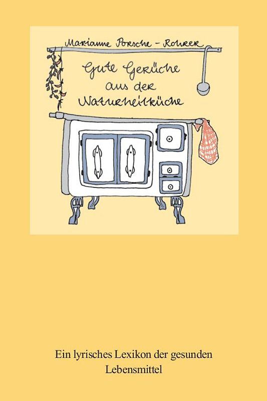 Gute Gerüche aus der Naturheilküche