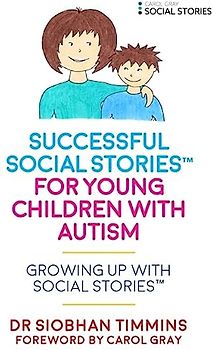 Successful Social Stories(TM) for Young Children with Autism