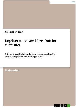 Repräsentation von Herrschaft im Mittelalter