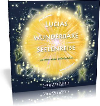Lucias wunderbare Seelenreise
