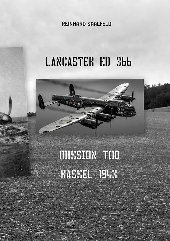 LANCASTER ED 366 Mission Tod Kassel 1943