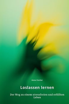Loslassen lernen
