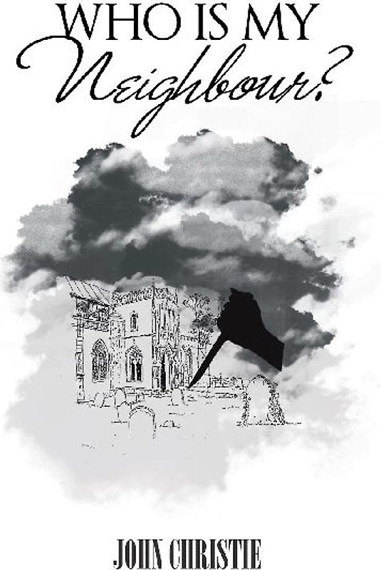 Who Is My Neighbour?