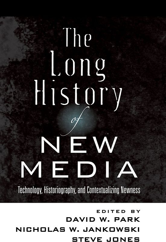 The Long History of New Media