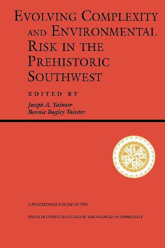 Evolving Complexity And Environmental Risk In The Prehistoric Southwest