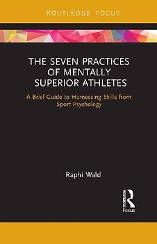 The Seven Practices of Mentally Superior Athletes